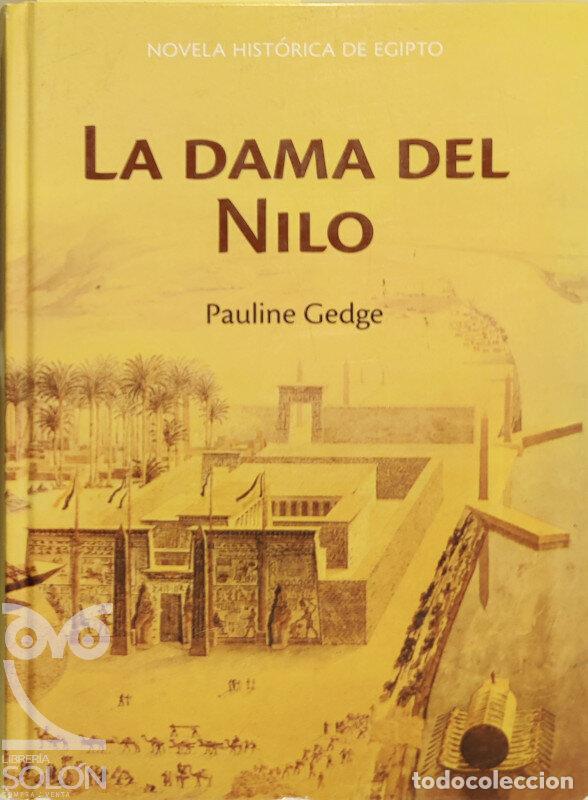 Libros: La dama del Nilo - Pauline Gedge - Foto 1