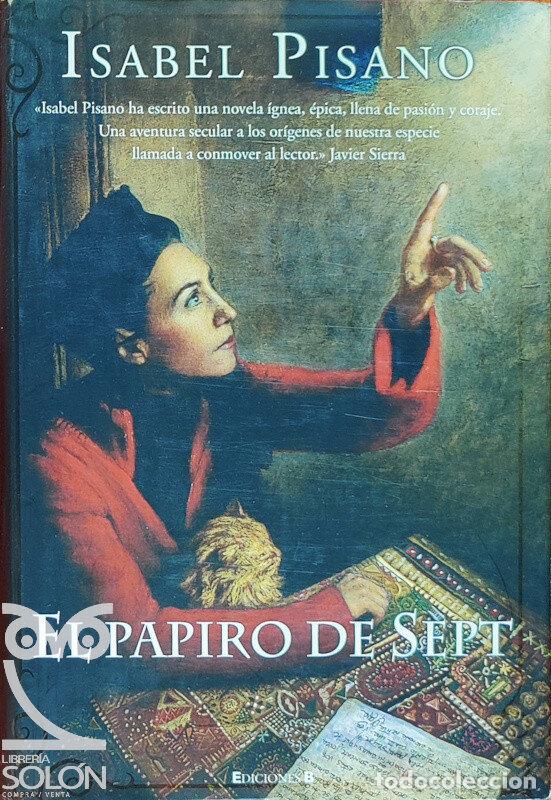 Libros: El papiro de Sept - Isabel Pisano - Foto 1