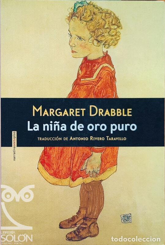 Libros: La ni&ntilde;a de oro puro - Margaret Drabble - Foto 1