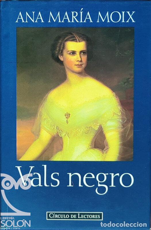 Libros: Vals negro - Ana Mar&iacute;a Moix - Foto 1