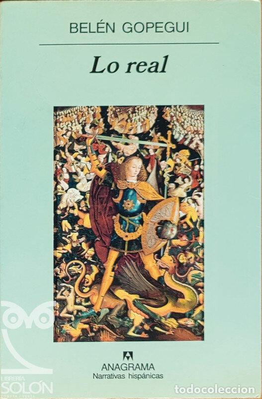 Libros: Lo real - Bel&eacute;n Gopegui - Foto 1