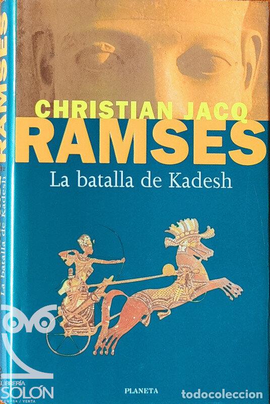 Libros: Ramses. La batalla de Kadesh - Christian Jacq - Foto 1