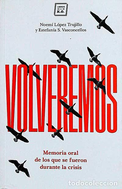 Libros: Volveremos - Noem&iacute; L&oacute;pez Trujillo - Estefan&iacute;a S. Vasconcellos - Foto 1