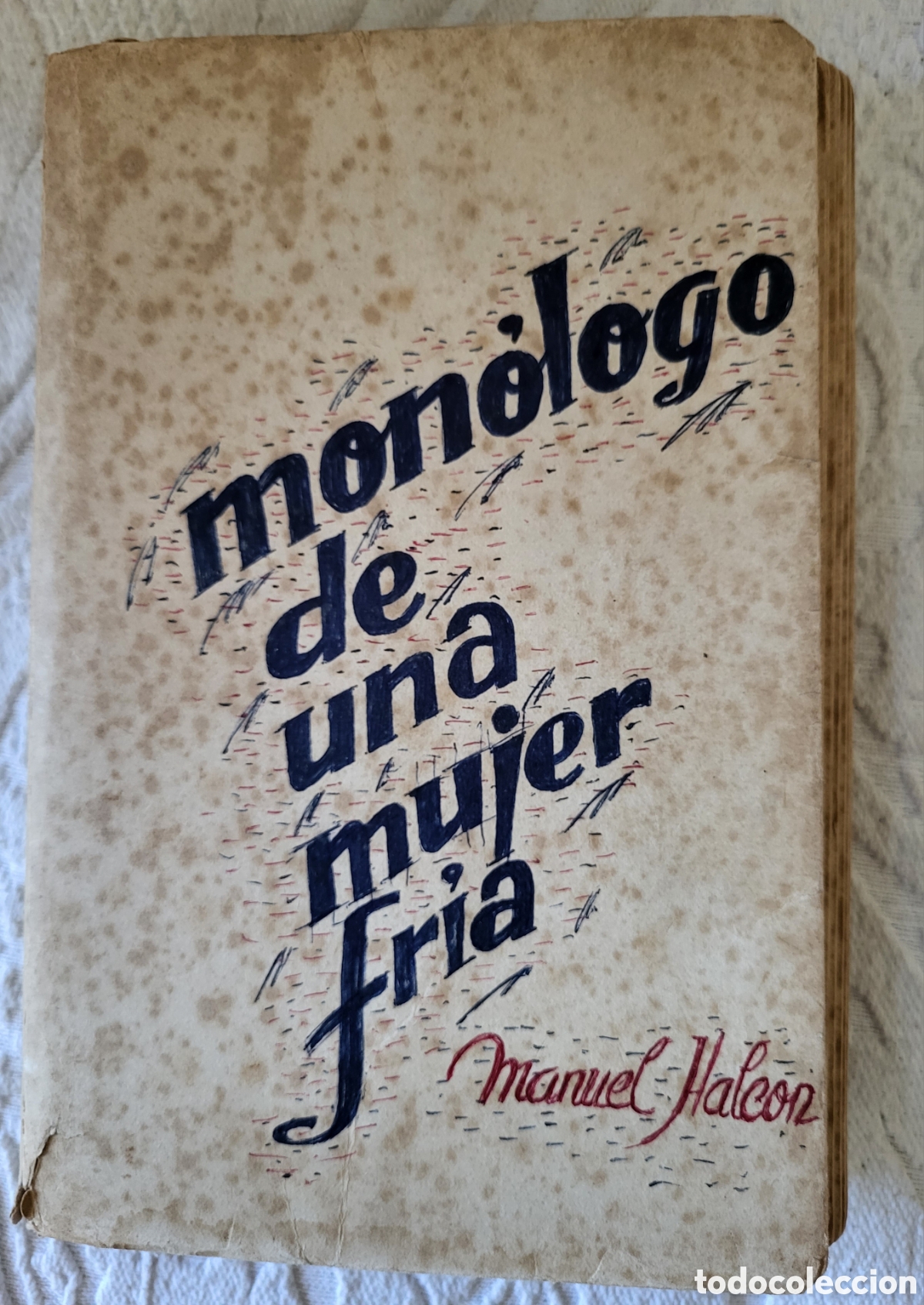 Libros: Monologo de una mujer fria/MANUEL HALCON - Foto 1
