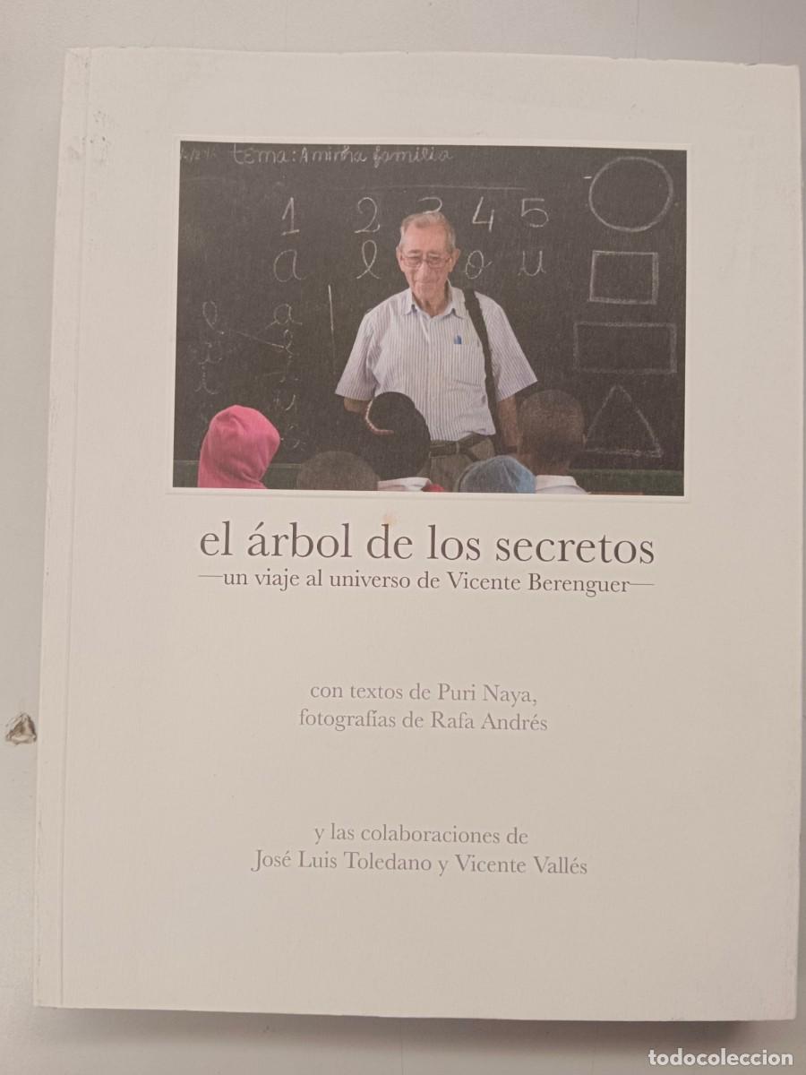 Libros: EL ARBOL DE LOS SECRETOS - UN VIAJE AL UNIVERSO DE VICENTE BERENGUER - Puri Naya
