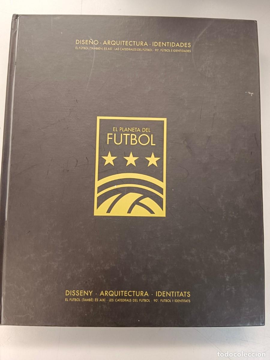 B&uuml;cher: EL PLANETA DEL FUTBOL - EL FUTBOL (TAMBIEN) ES ASI - LAS CATEDRALES DEL FUTBOL - 90&acute;- FUTBOL E IDENT