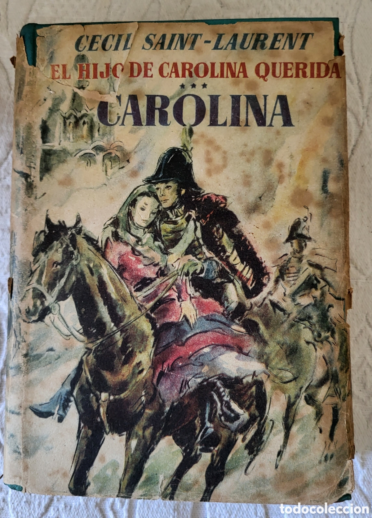 Libros: El Hijo de Carolina Querida/CECIL SAINT-LAURENT - Foto 1