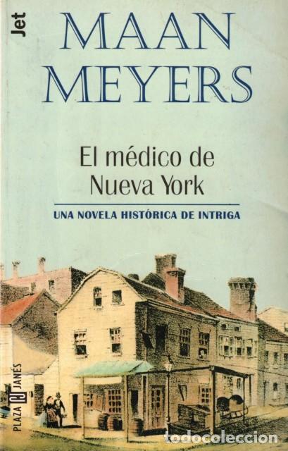 Libros: El m&eacute;dico de Nueva York - Meyers, Mann - Foto 1