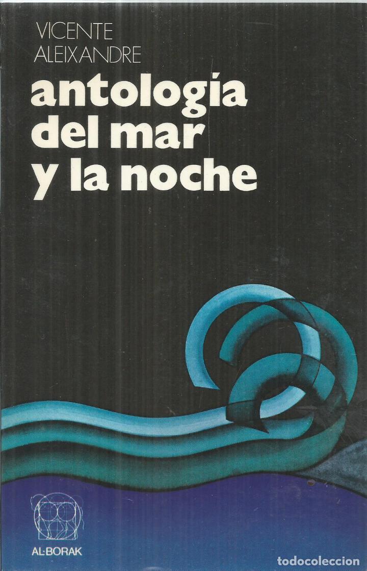 Libros: ANTOLOG&Iacute;A DEL MAR Y LA NOCHE - ALEIXANDRE, VICENTE - Foto 1