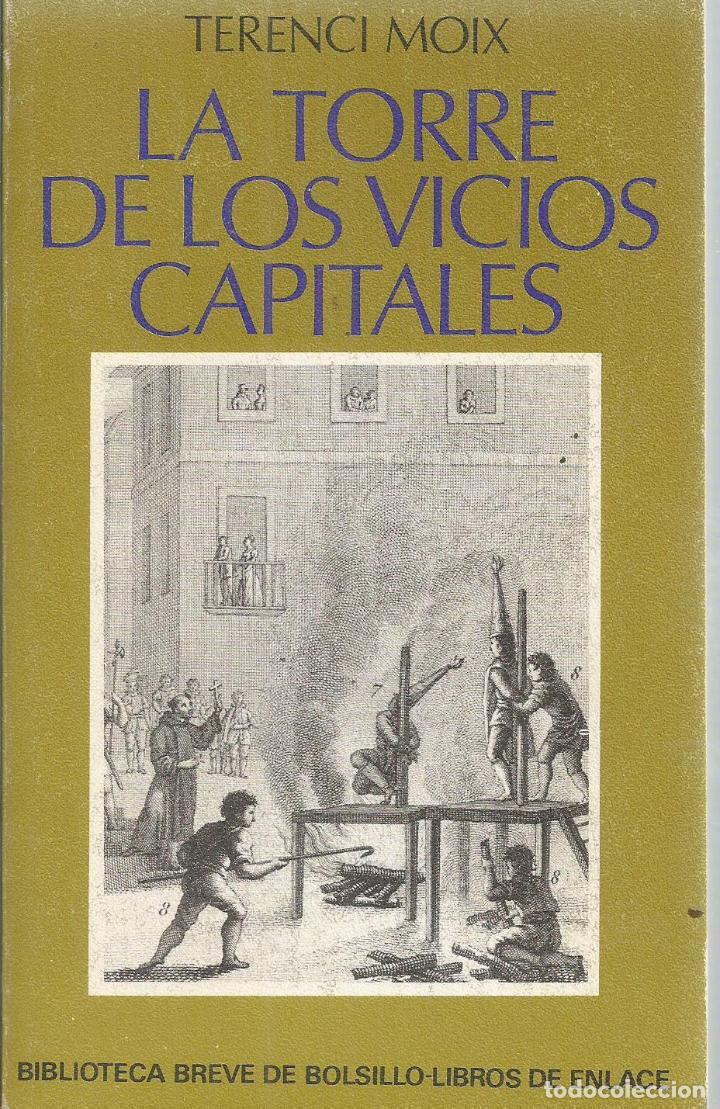 Libros: LA TORRE DE LOS VICIOS CAPITALES - MOIX, TERENCI - Foto 1