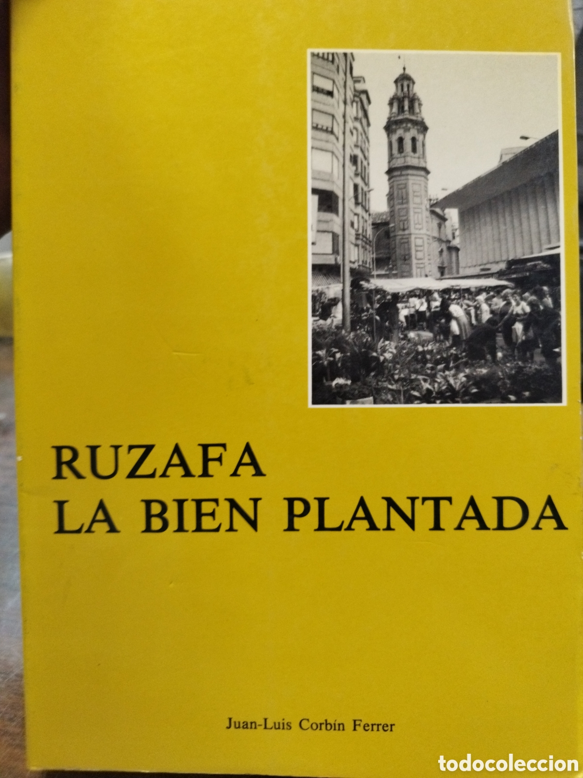 Libros: RUZAFA LA BIEN PLANTADA - CORBIN FERRER, Juan Luis - Foto 1