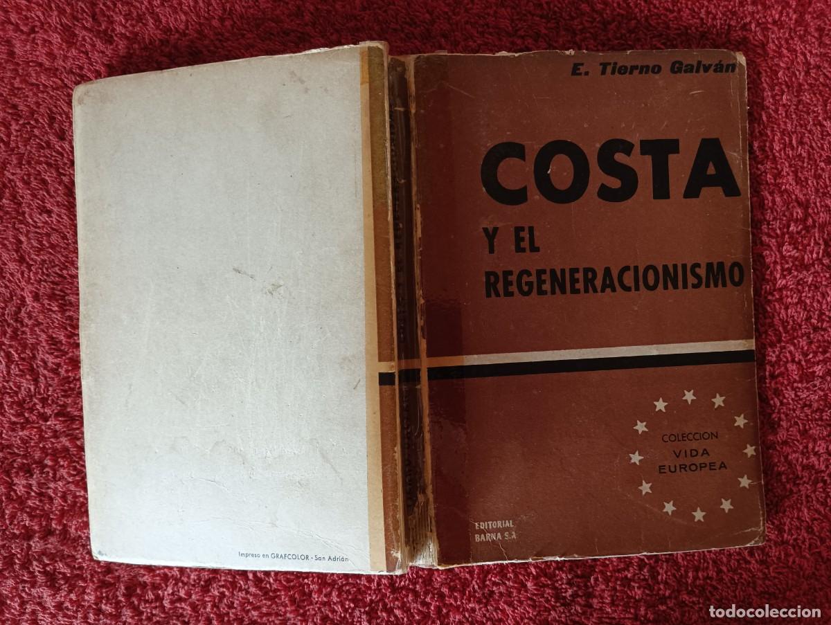 Libros: COSTA Y EL REGENERACIONISMO - E. TIERNO GALV&Aacute;N - Foto 10