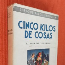 Libros: CINCO KILOS DE COSAS - ENRIQUE JARDIEL PONCELA