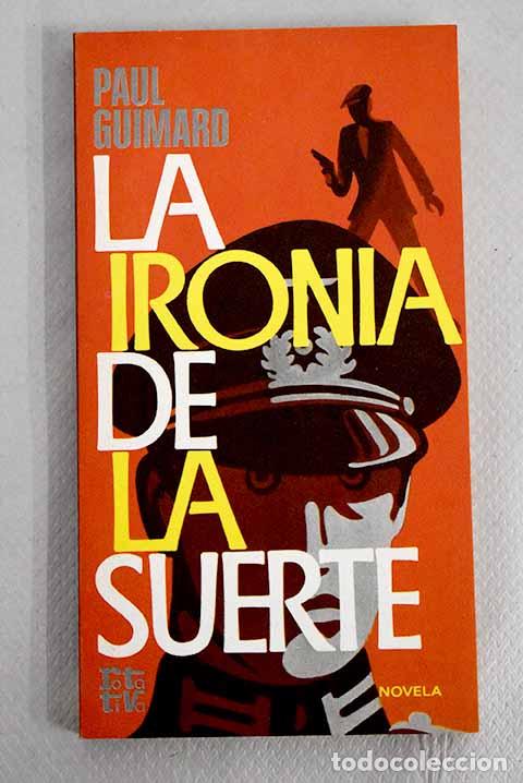 Libros: La iron&iacute;a de la suerte.- Guimard, Paul - Foto 1