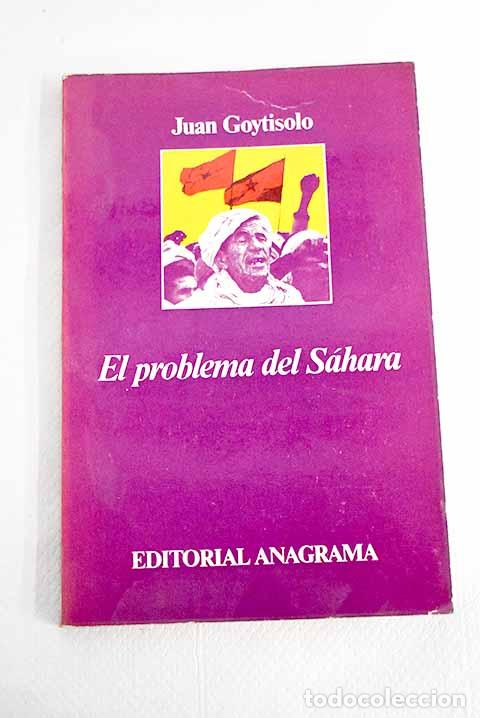 Libros: El problema del S&aacute;hara.- Goytisolo, Juan - Foto 1