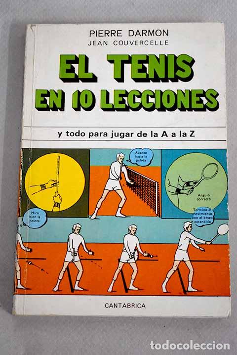 Libros: El tenis en diez lecciones.- Darmon, Pierre - Foto 1