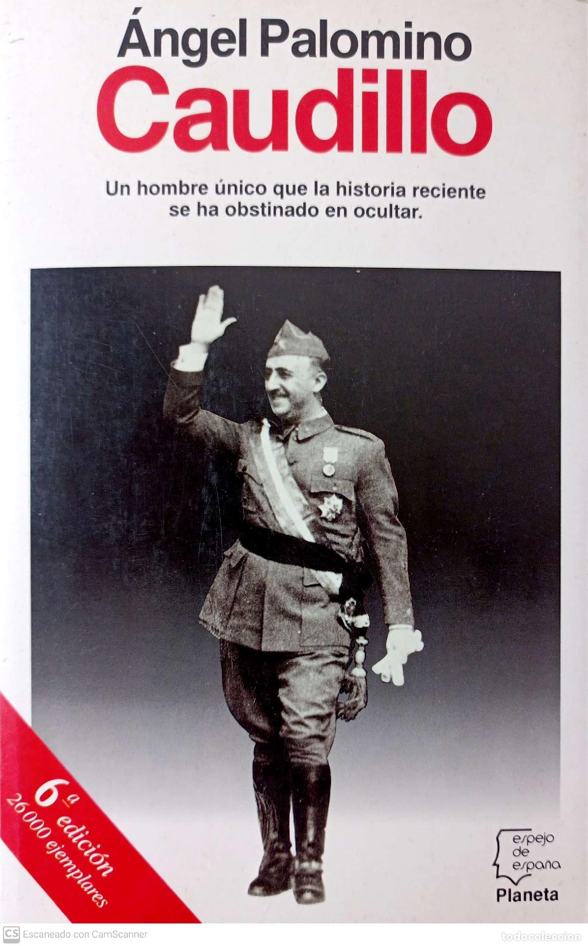 Libros: Caudillo - &Aacute;ngel Palomino - Foto 1