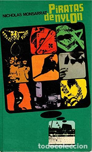 Libros: PIRATAS DE NYLON - Monsarrat,Nicholas - Foto 1