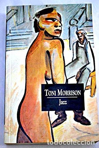 Libros: JAZZ (Espa&ntilde;ol) - Morrison,Toni - Foto 1