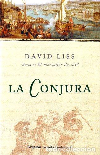 Libros: LA CONJURA 1&ordf;Edici&oacute;n - Liss,David - Foto 1