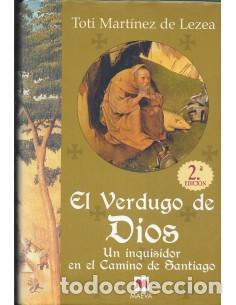 Libros: EL VERDUGO DE DIOS - Mart&iacute;nez de Lezea,Toti - Foto 1