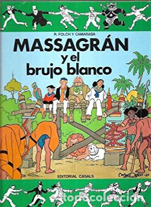 Libros: MASSAGR&Aacute;N Y EL BRUJO BLANCO - Folch y Camarasa,R. - Foto 1