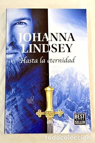 Libros: HASTA LA ETERNIDAD - Lindsey,Johanna - Foto 1
