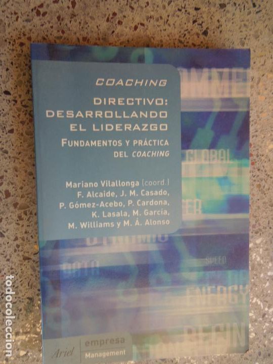 Libros: COACHING DIRECTIVO: DESARROLLANDO EL LIDERAZGO - FUNDAMENTOS Y PR&Aacute;CTICAS - ARIEL 1&ordf; ED. 2003. - Foto 1