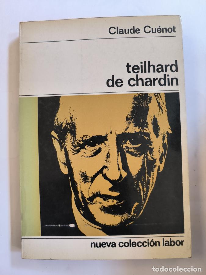 Libros: Teilhard de Chardin -Claude Cu&eacute;not - tdk155 - - Foto 1