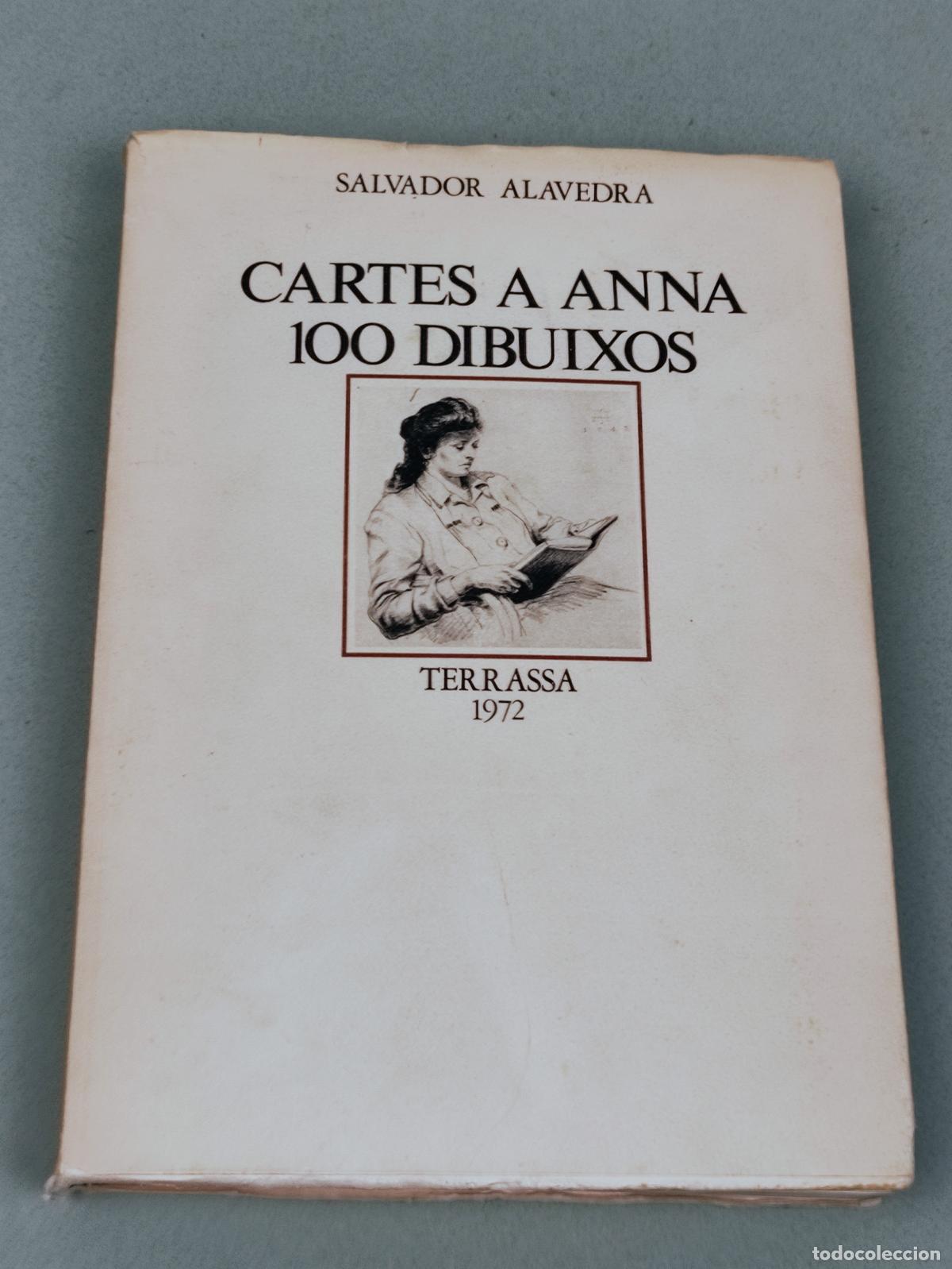 Libros: CARTES A ANNA - 100 DIBUIXOS - SALVADOR ALEVDRA