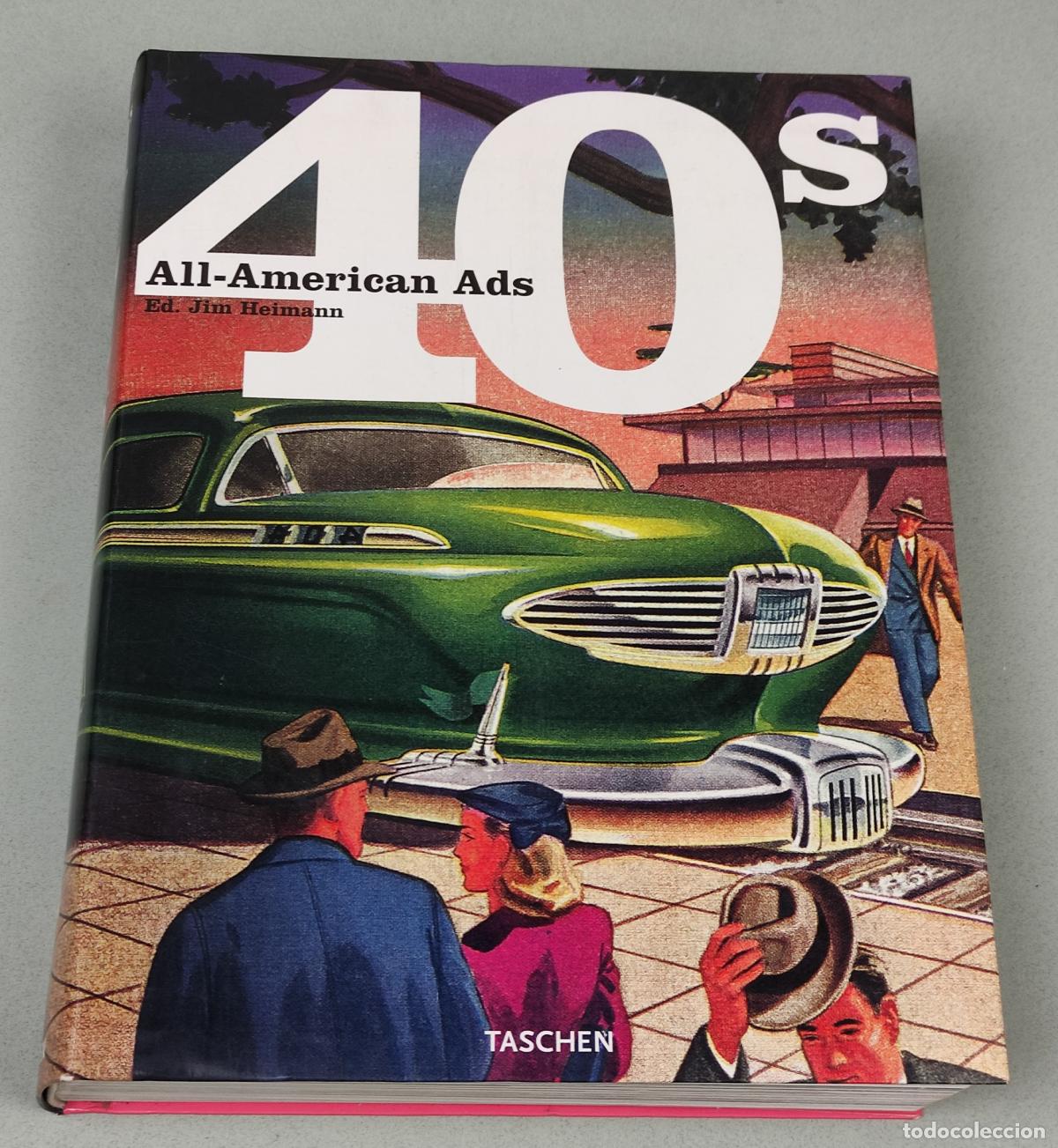 Libros: 40S ALL-AMERICAN ADS - JIM HEIMANN (ED.) - Foto 3