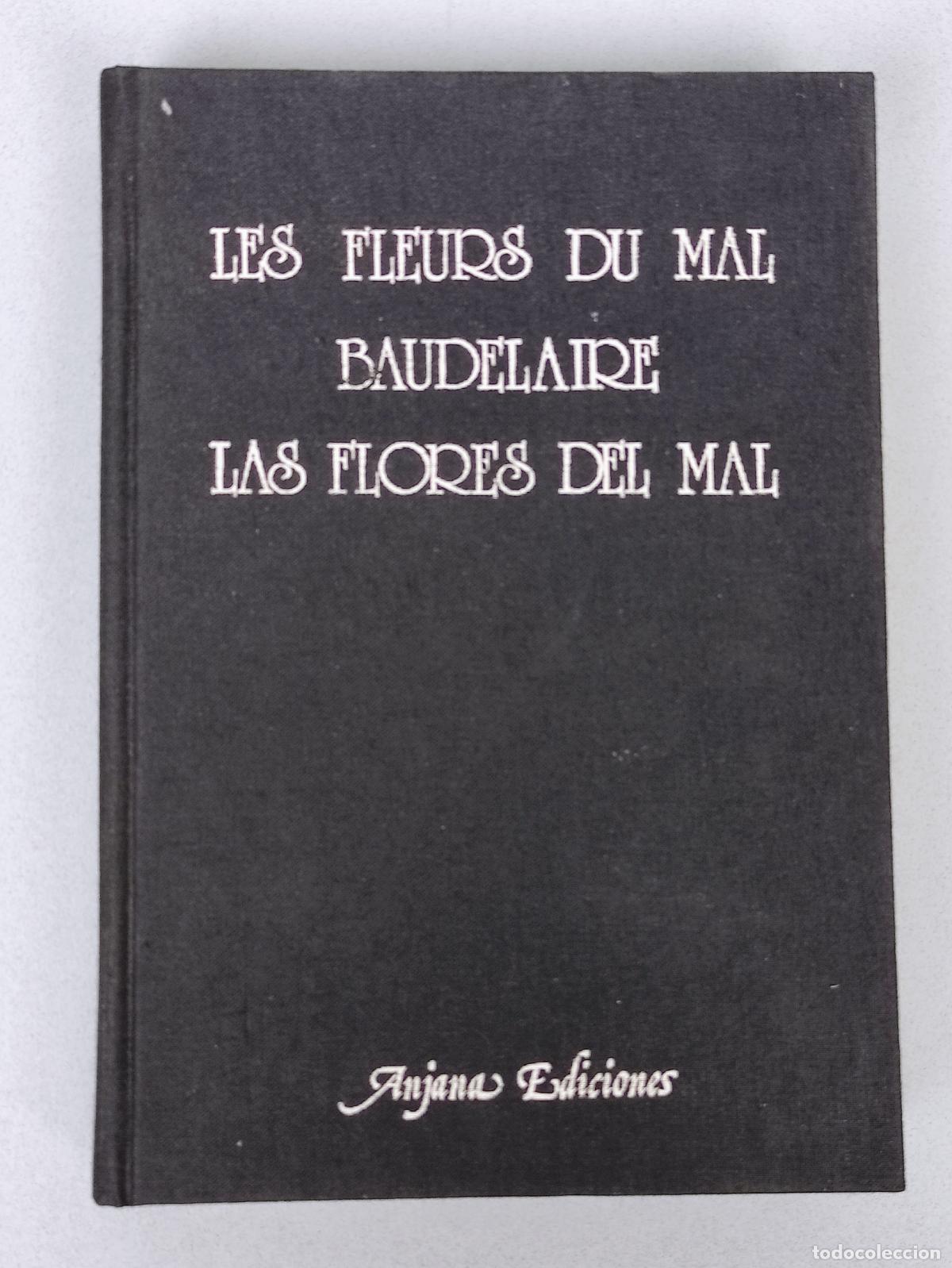 Libros: LAS FLORES DEL MAL - LES FLEURS DU MAL - BAUDELAIRE - Foto 1