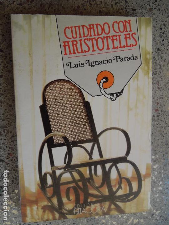 Libros: CUIDADO CON ARISTOTELES - LUIS IGNACIO PARADA - EDITORIAL BITACORA 1989. - Foto 1