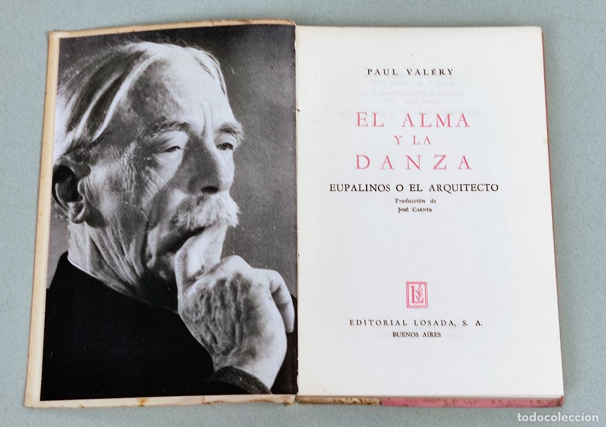 Libros: EL ALMA Y LA DANZA - EUPALINOS O EL ARQUITECTO - PAUL VALERY - Foto 2