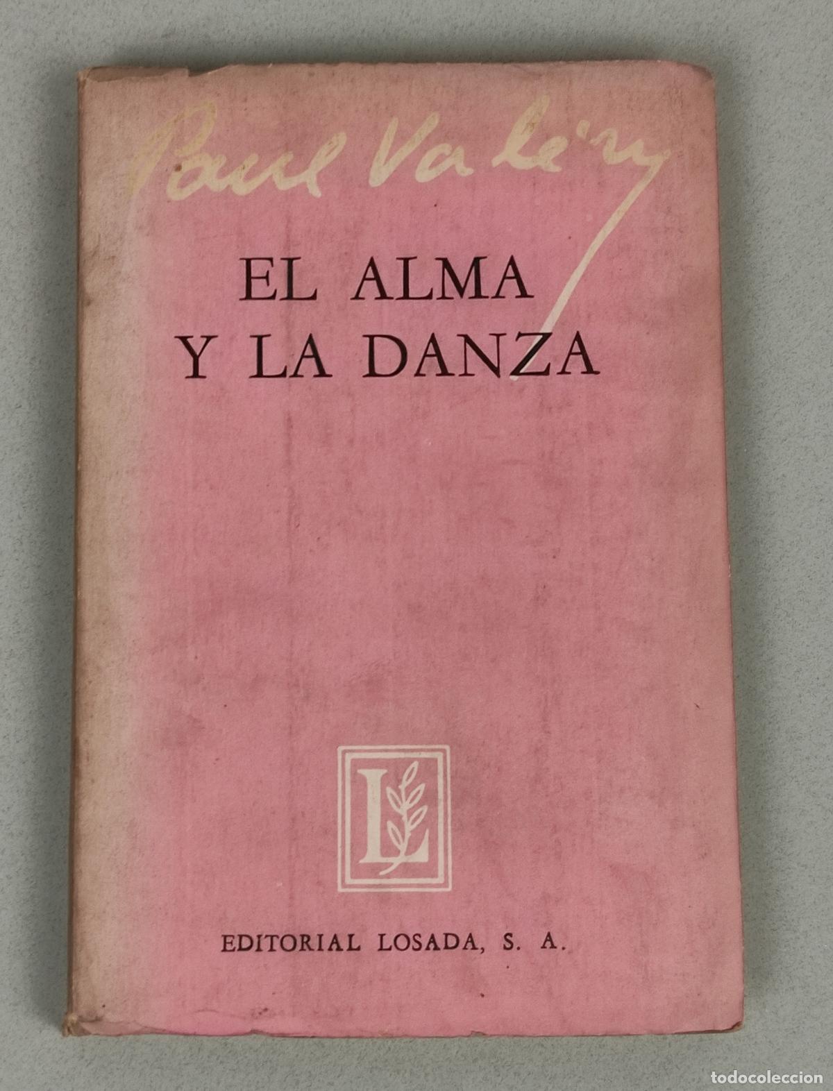 Libros: EL ALMA Y LA DANZA - EUPALINOS O EL ARQUITECTO - PAUL VALERY - Foto 1
