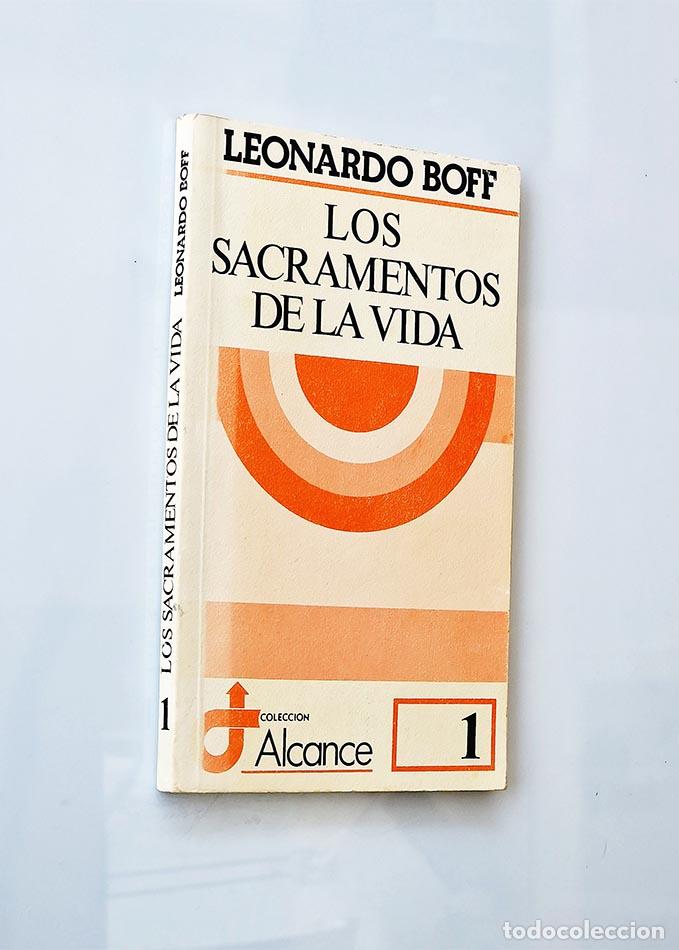 Libros: LOS SACRAMENTOS DE LA VIDA - LEONARDO BOFF - Foto 1