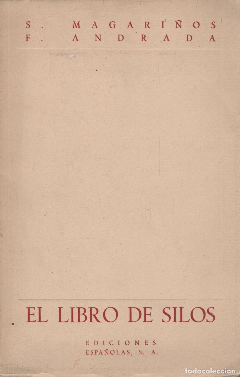 Libros: El libro de Silos. Santiago Magari&ntilde;os. Ediciones Espa&ntilde;olas. - Foto 1