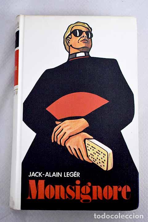 Libros: Monsignore: L&eacute;ger, Jack-Alain.- L&eacute;ger, Jack-Alain - Foto 1