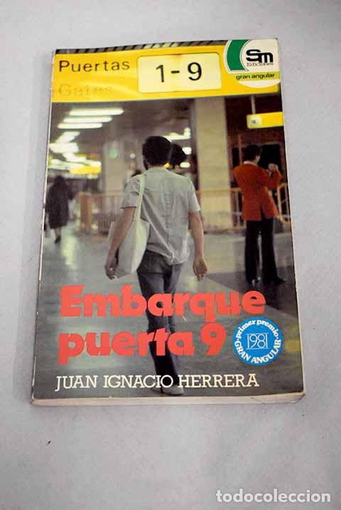 Libros: Embarque puerta 9: Herrera, Juan Ignacio.- Herrera, Juan Ignacio - Foto 1