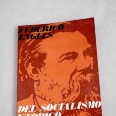 Libros: DEL SOCIALISMO UTÓPICO AL SOCIALISMO CIENTÍFICO.- ENGELS, FRIEDRICH