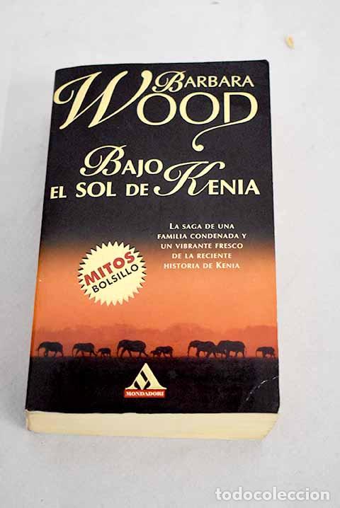 Libros: Bajo el sol de Kenia.- Wood, Barbara - Foto 1