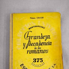 Libros: GRANDEZA Y DECADENCIA DE LOS ROMANOS: HISTORIA.- MONTESQUIEU, BARÓN DE