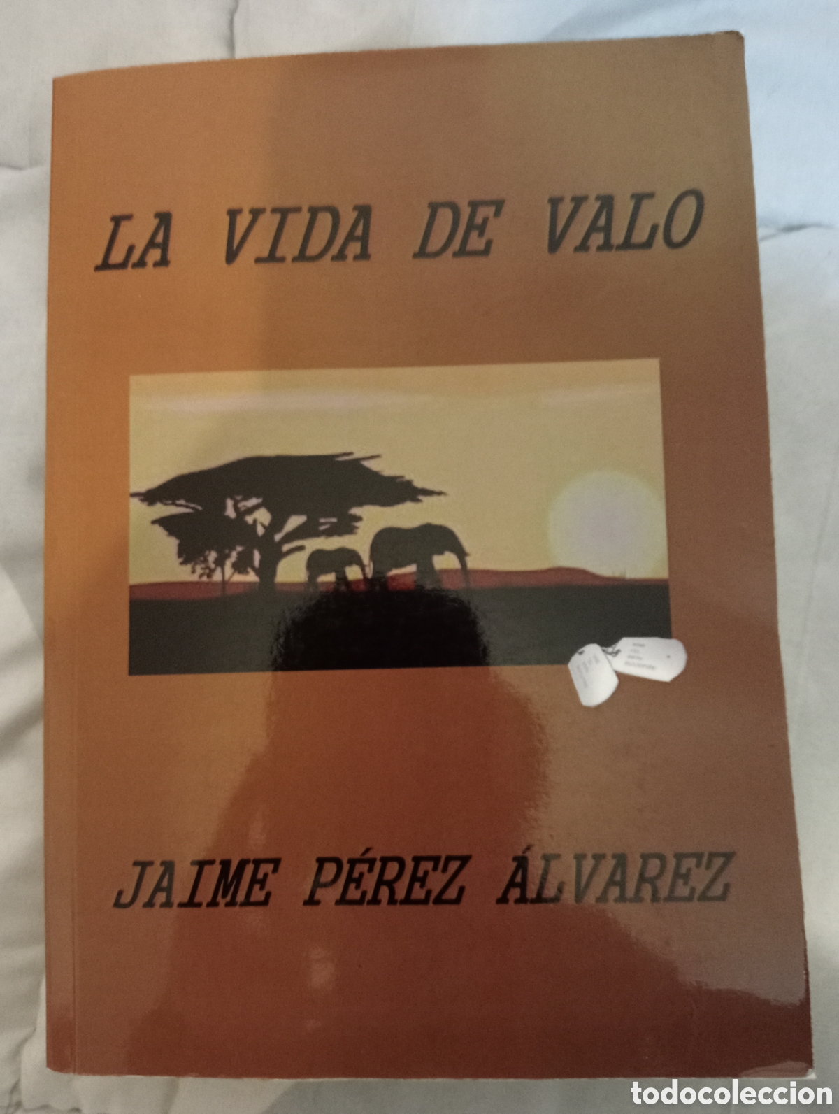 Libros: La vida de valo Jaime P&eacute;rez &Aacute;lvarez PRIMERA EDICI&Oacute;N - Foto 1