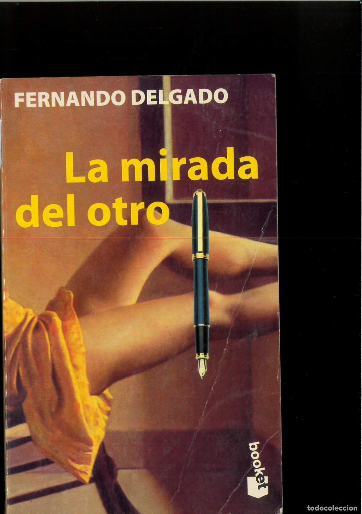 Libros: La mirada del otro - Fernando Delgado - Foto 1