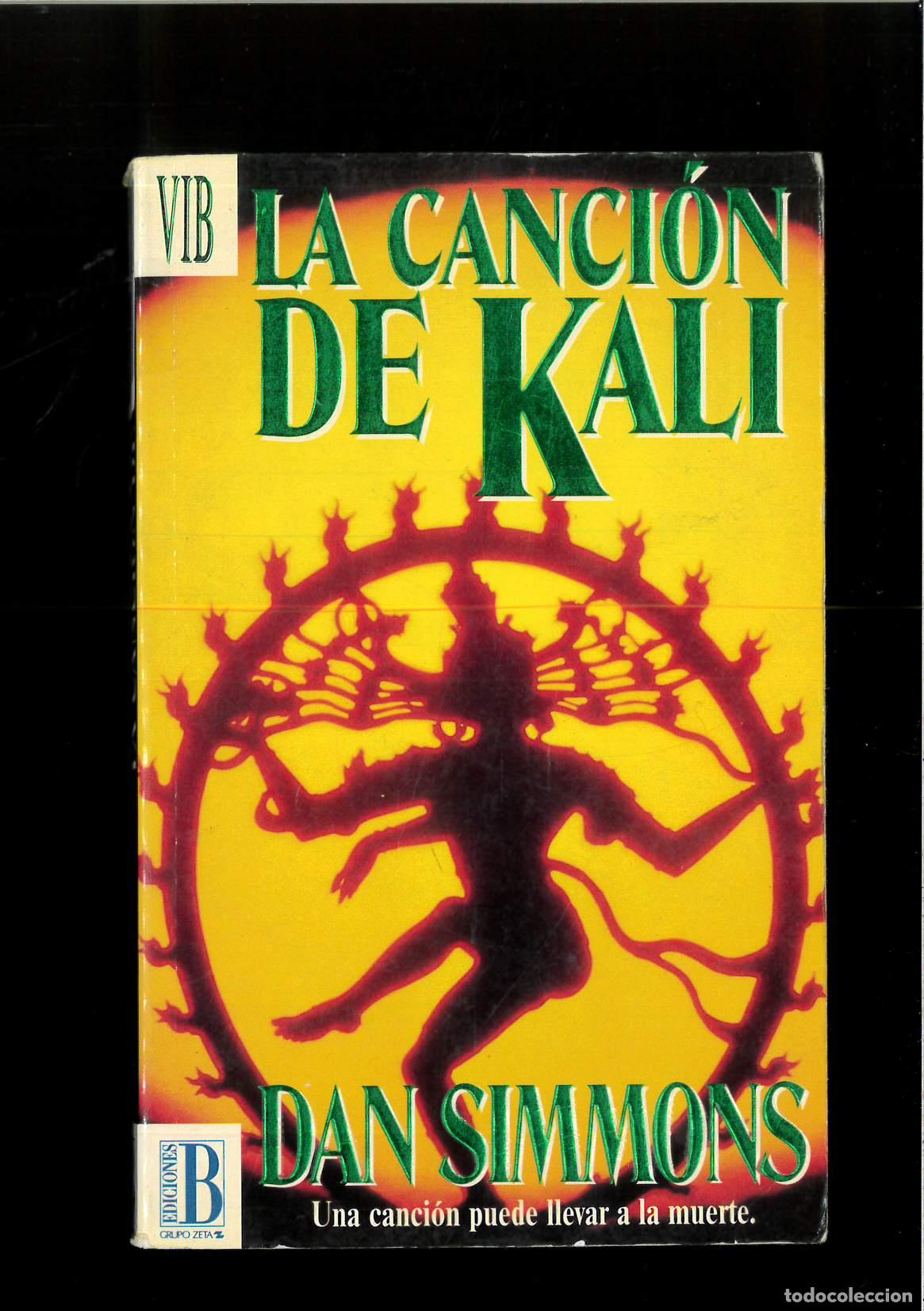 Libros: Cancion de kali,la - Simmons,Dan - Foto 1