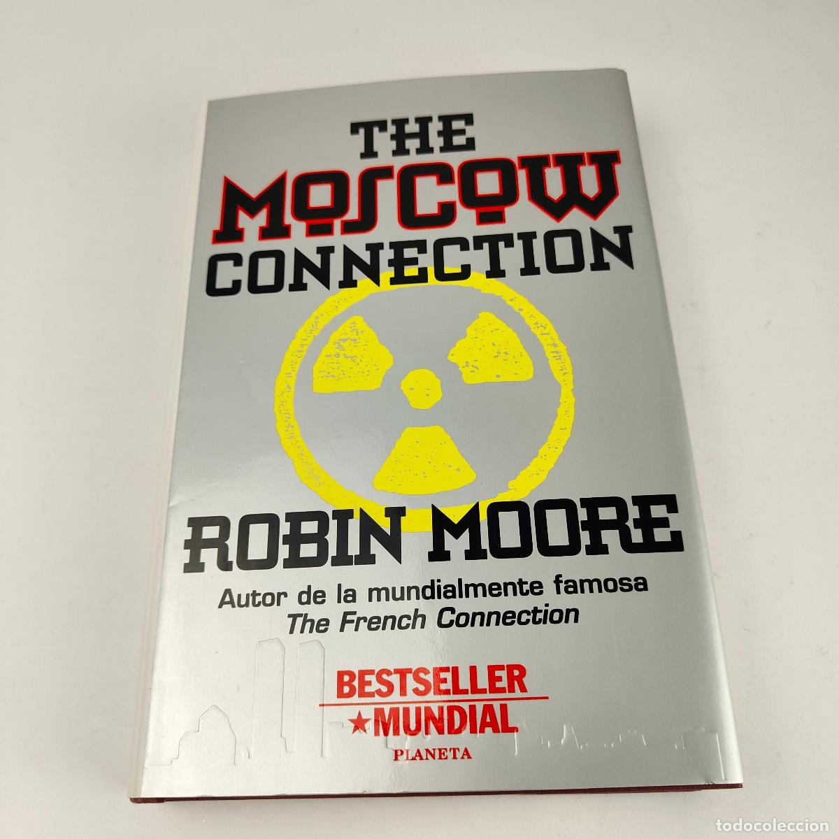 Libros: The moscow connection - Moore, Robin - Foto 1