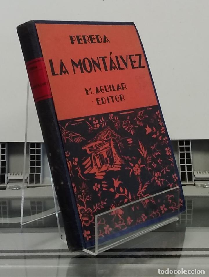 Libros: La Mont&aacute;lvez - Pereda - Foto 1