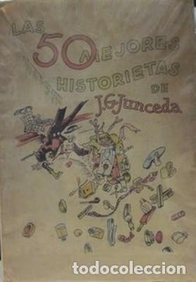 Libros: Las 50 mejores historietas de J.G. Junceda - JUNCEDA - Foto 1