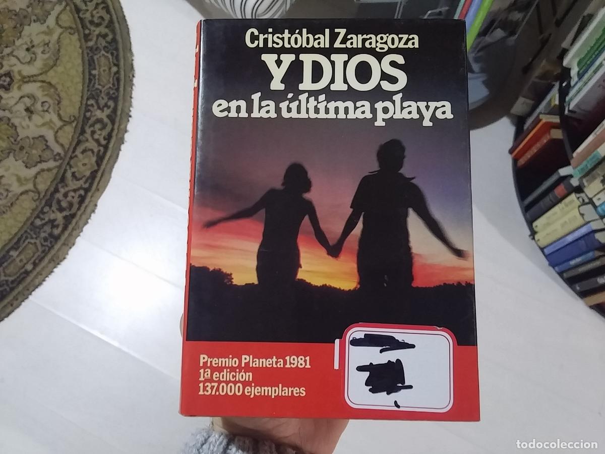 Libros: Y Dios en la &uacute;ltima playa - Crist&oacute;bal Zaragoza - Foto 1
