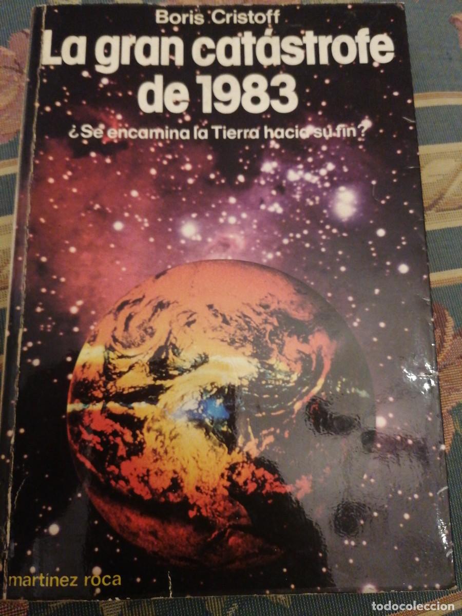 Libros: La gran cat&aacute;strofe de 1983 - Mart&iacute;nez Roca - Foto 1